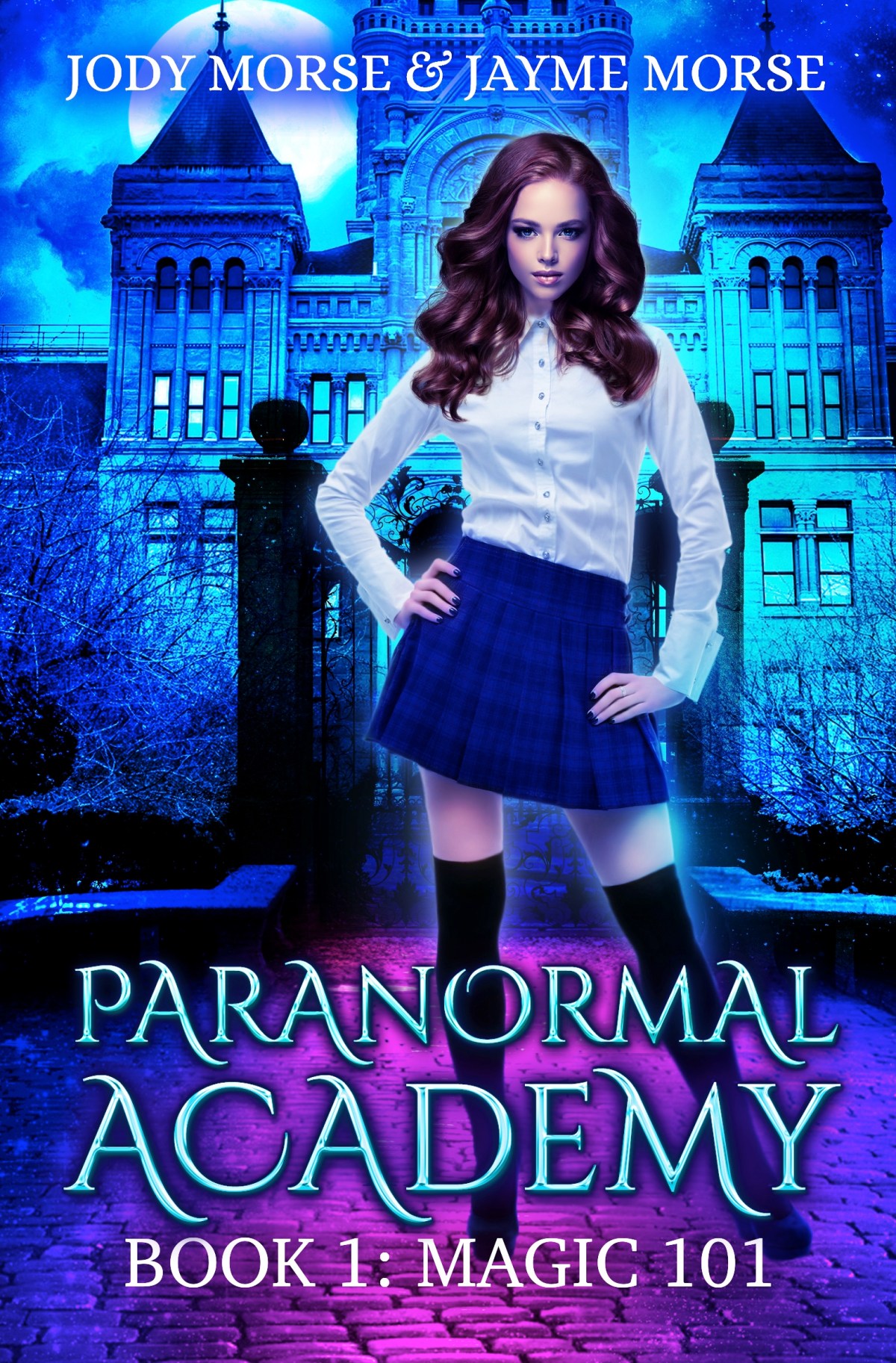 Paranormal Academy Book 1: Magic&nbsp;101